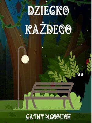 cover image of DZIECKO KAŻDEGO